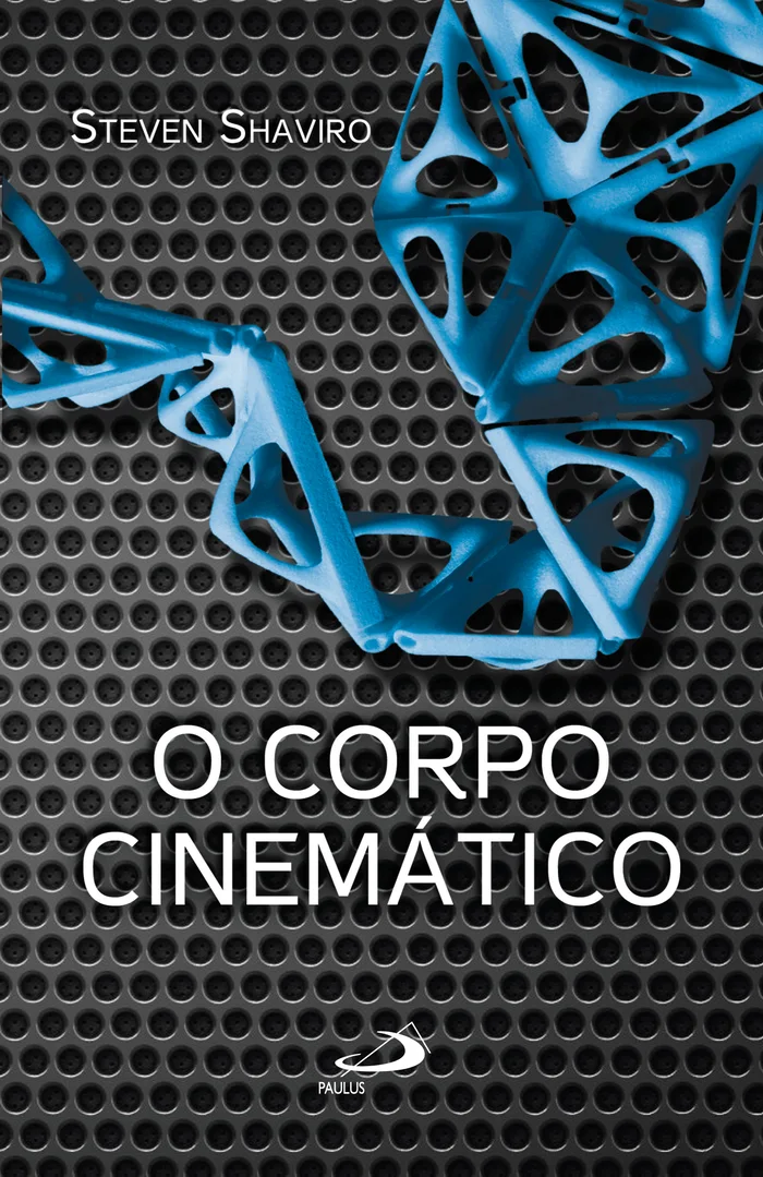 Steven Shaviro《O corpo cinemático》2015 年 PAULUS 葡萄牙语版封面