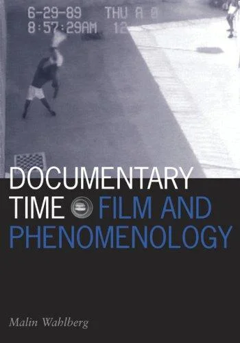 Malin Wahlberg《Documentary Time: Film and Phenomenology》2008年英文版封面