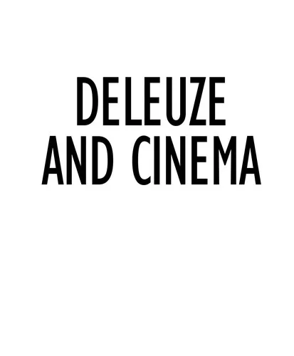 Felicity Colman《Deleuze and Cinema: The Film Concepts》2011年英文版封面