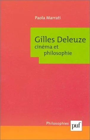 Paola Marrati《Gilles Deleuze : cinéma et philosophie》2003年法文版封面